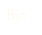 Bio